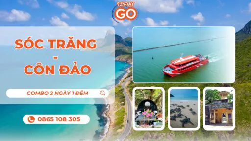 Combo Sóc Trăng Côn Đảo 2 ngày 1 đêm - Tàu Phú Quốc Express
