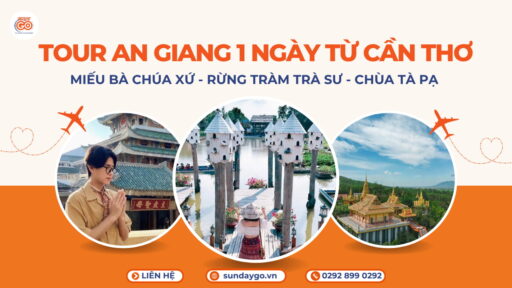 Tour An Giang 1 ngày từ Cần Thơ