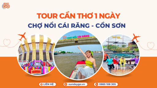 Tour Cần Thơ 1 ngày trọn gói