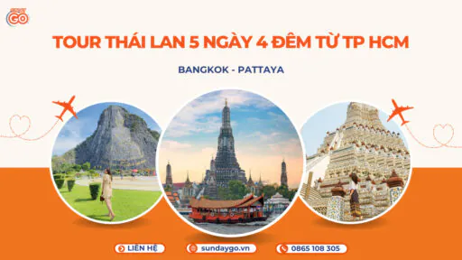 Tour Thái Lan 5 ngày 4 đêm từ TP HCM | Bangkok - Pattaya