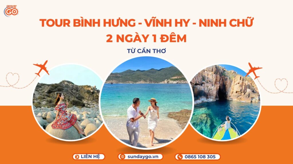 Tour Cần Thơ Bình Hưng Vĩnh Hy Ninh Chữ 2 ngày 1 đêm