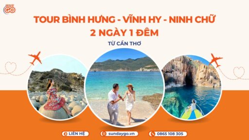 Tour Cần Thơ Bình Hưng Vĩnh Hy Ninh Chữ 2 ngày 1 đêm
