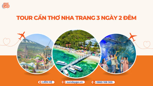 Tour Cần Thơ Nha Trang 3 ngày 2 đêm