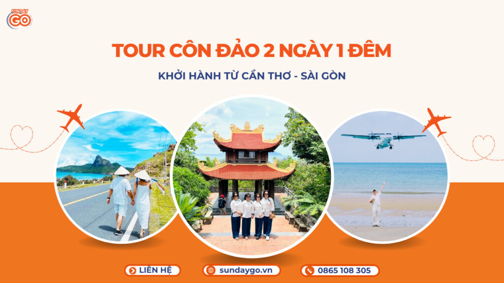 Tour Côn Đảo 2 ngày 1 đêm - Khởi hành từ Sài Gòn, Cần Thơ