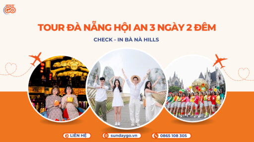 Tour Đà Nẵng Hội An 3 ngày 2 đêm