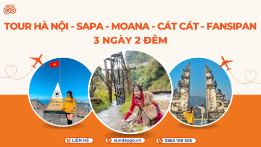 Tour Hà Nội - Sapa - Moana - Cát Cát - Fansipan 3 ngày 2 đêm