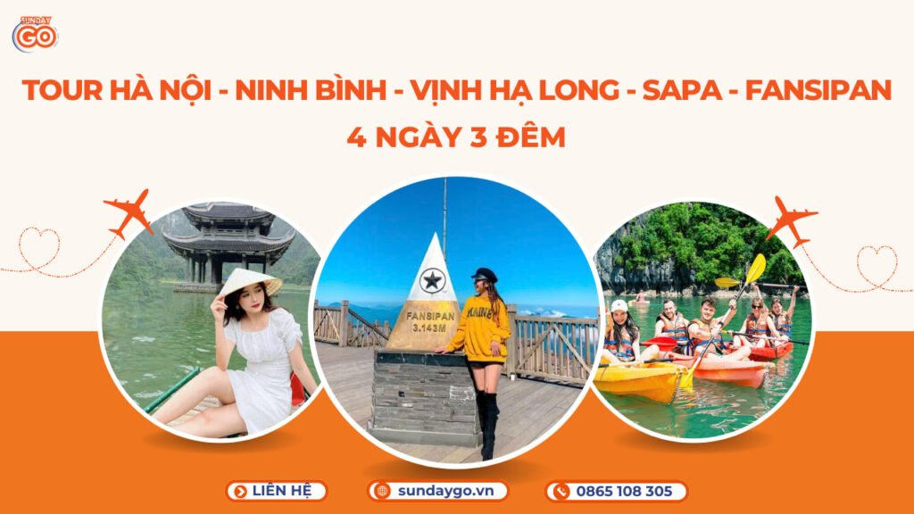 Tour Hà Nội Ninh Bình Vịnh Hạ Long Sapa Fansipan 4 ngày 3 đêm