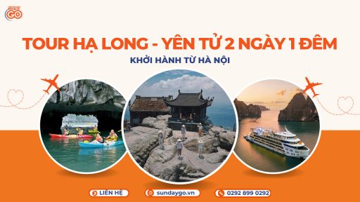 Tour Hạ Long Yên Tử 2 ngày 1 đêm - Khởi hành từ Hà Nội