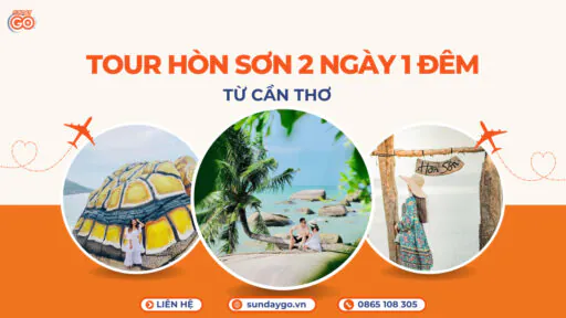Tour Hòn Sơn 2 ngày 1 đêm từ Cần Thơ