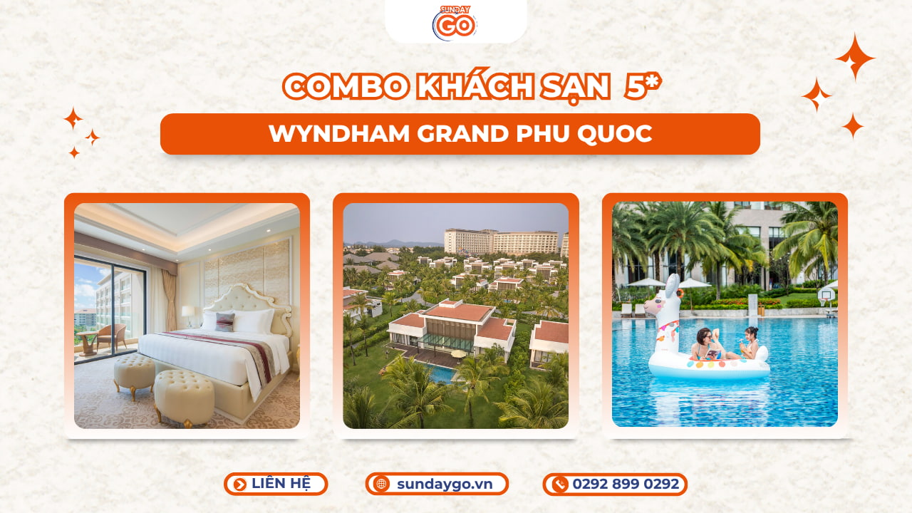 Combo Wyndham Grand Phú Quốc 3 ngày 2 đêm (5 sao) 1 Combo Wyndham Grand Phú Quốc 3 ngày 2 đêm |Vinwonders