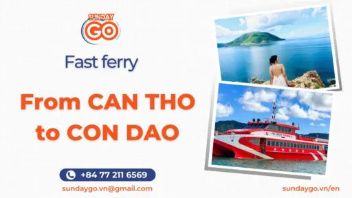 #1 Can Tho floating market tours, Mekong tours - Sunday Go 34 Fast ferry from Can Tho to Con Dao – Phu Quoc Express | Sunday Go