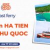 Fast ferry from Ha Tien to Phu Quoc – Phu Quoc Express | Sunday Go