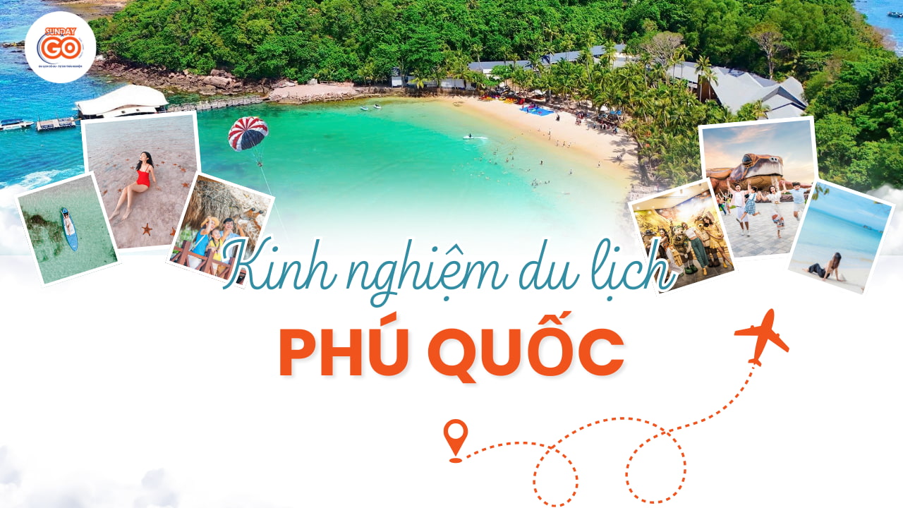 Kinh nghiệm du Lịch Phú Quốc 2026 | Cẩm nang A-Z 1 Du lịch Phú Quốc
