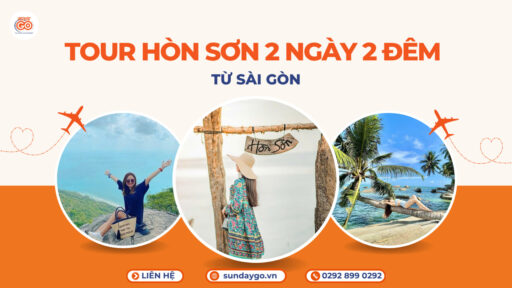 Tour Hòn Sơn 2 ngày 2 đêm từ Sài Gòn