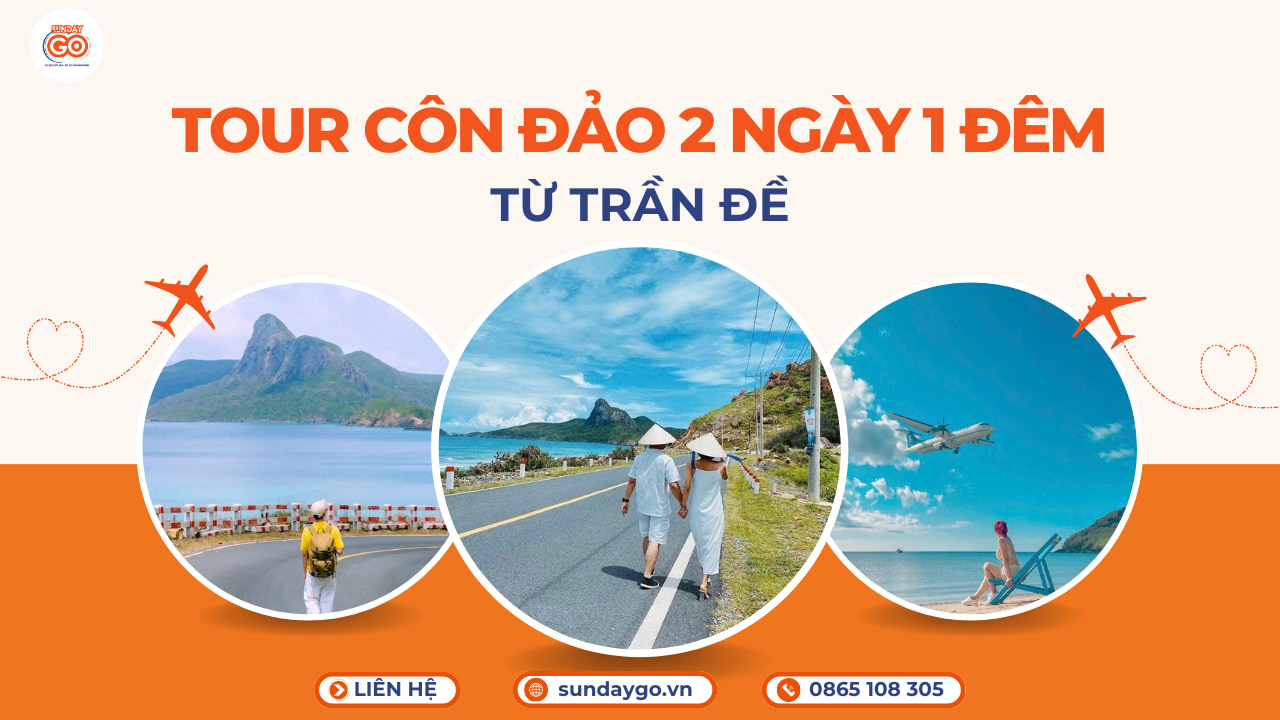 Tour Côn Đảo 2 ngày 1 đêm từ Trần Đề 1 Tour Côn Đảo 2 ngày 1 đêm từ Trần Đề