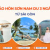 Tour đảo Hòn Sơn Nam Du 3 ngày 3 đêm từ Sài Gòn