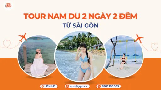 Tour Nam Du 2 ngày 2 đêm từ Sài Gòn