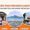 Tour Cần Thơ Côn Đảo 2 ngày 1 đêm
