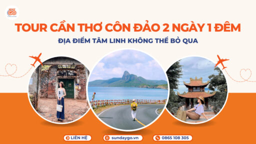 Tour Cần Thơ Côn Đảo 2 ngày 1 đêm