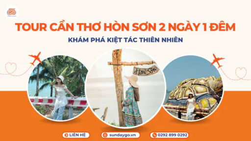 Tour Cần Thơ Hòn Sơn 2 ngày 1 đêm