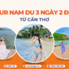 Tour Nam Du 3 ngày 2 đêm