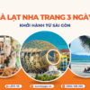 Tour Đà Lạt Nha Trang 3 ngày 3 đêm