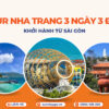 Tour Nha Trang 3 ngày 3 đêm từ Sài Gòn