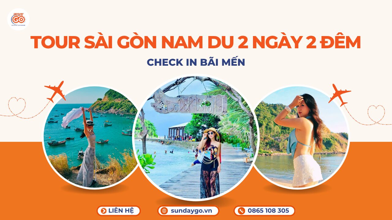 Tour Sài Gòn Nam Du 2 ngày 2 đêm