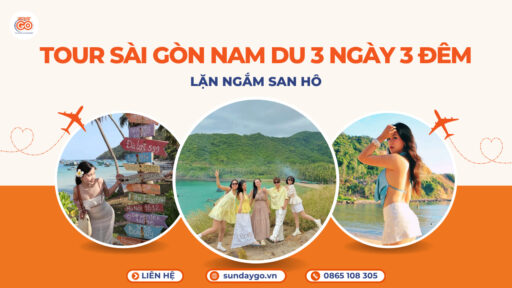 Tour Sài Gòn Nam Du 3 ngày 3 đêm