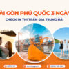 Tour Sài Gòn Phú Quốc 3 ngày 3 đêm