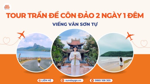 Tour Trần Đề Côn Đảo 2 ngày 1 đêm