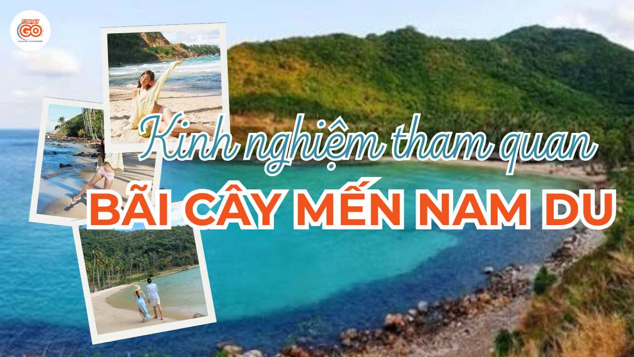 Bãi Cây Mến Nam Du - Bãi biển đẹp nhất Nam Du (2026) 1 Bãi Cây Mến Nam Du