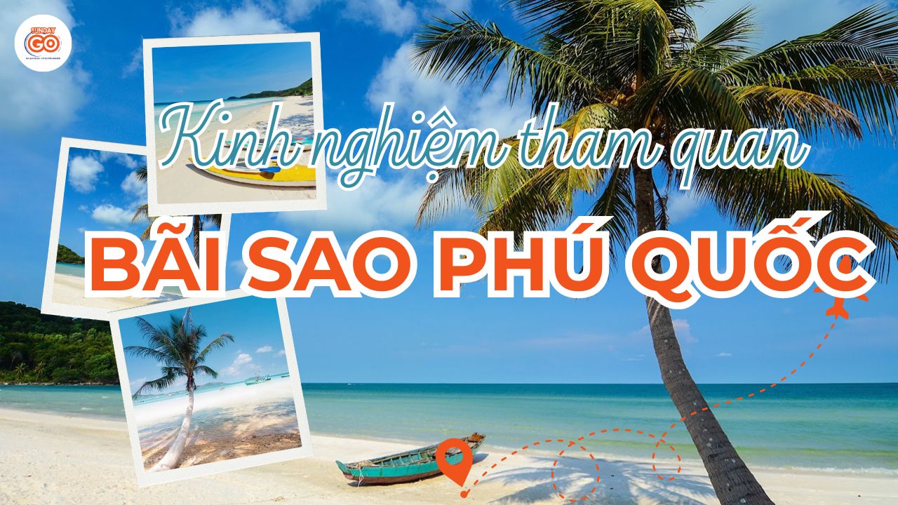 Bãi Sao Phú Quốc - Top những bãi biển đẹp nhất đảo ngọc 2026 1 Bãi sao phú quốc kiên giang