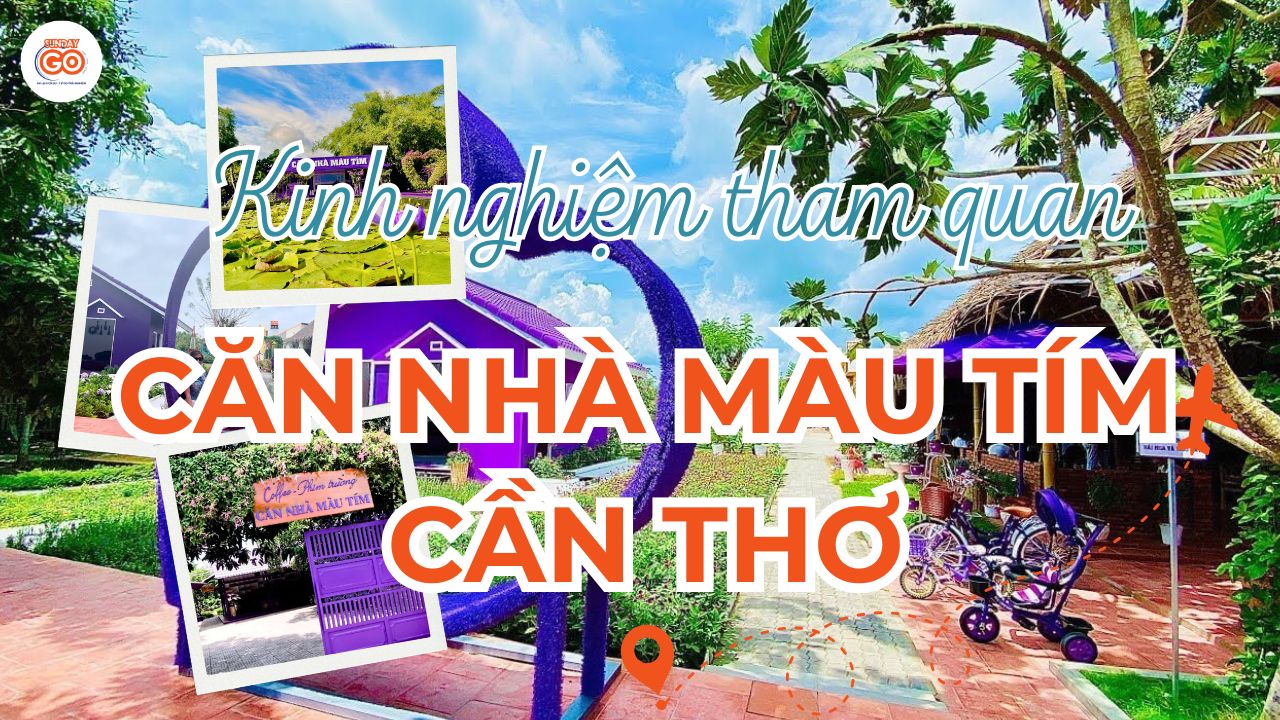 Căn nhà màu tím Cần Thơ - Giá vé, đường đi và review 2026 1 căn nhà màu tím cần thơ