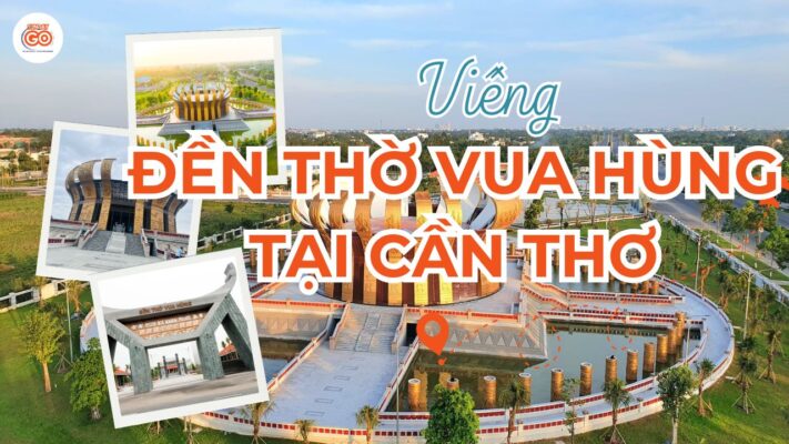 Đền thờ Vua Hùng tại Cần Thơ