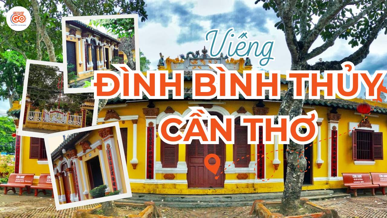 Đình Bình Thủy Cần Thơ - Kiệt tác kiến trúc hơn 100 năm tuổi (2026) 1 Đình Bình Thủy