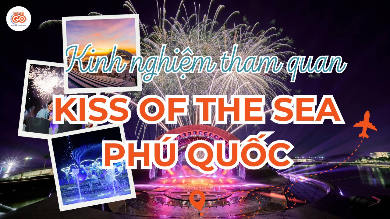 Kiss of the Sea Phú Quốc - Giá vé & lịch diễn chi tiết 2026 1 Kiss of the Sea Phú Quốc