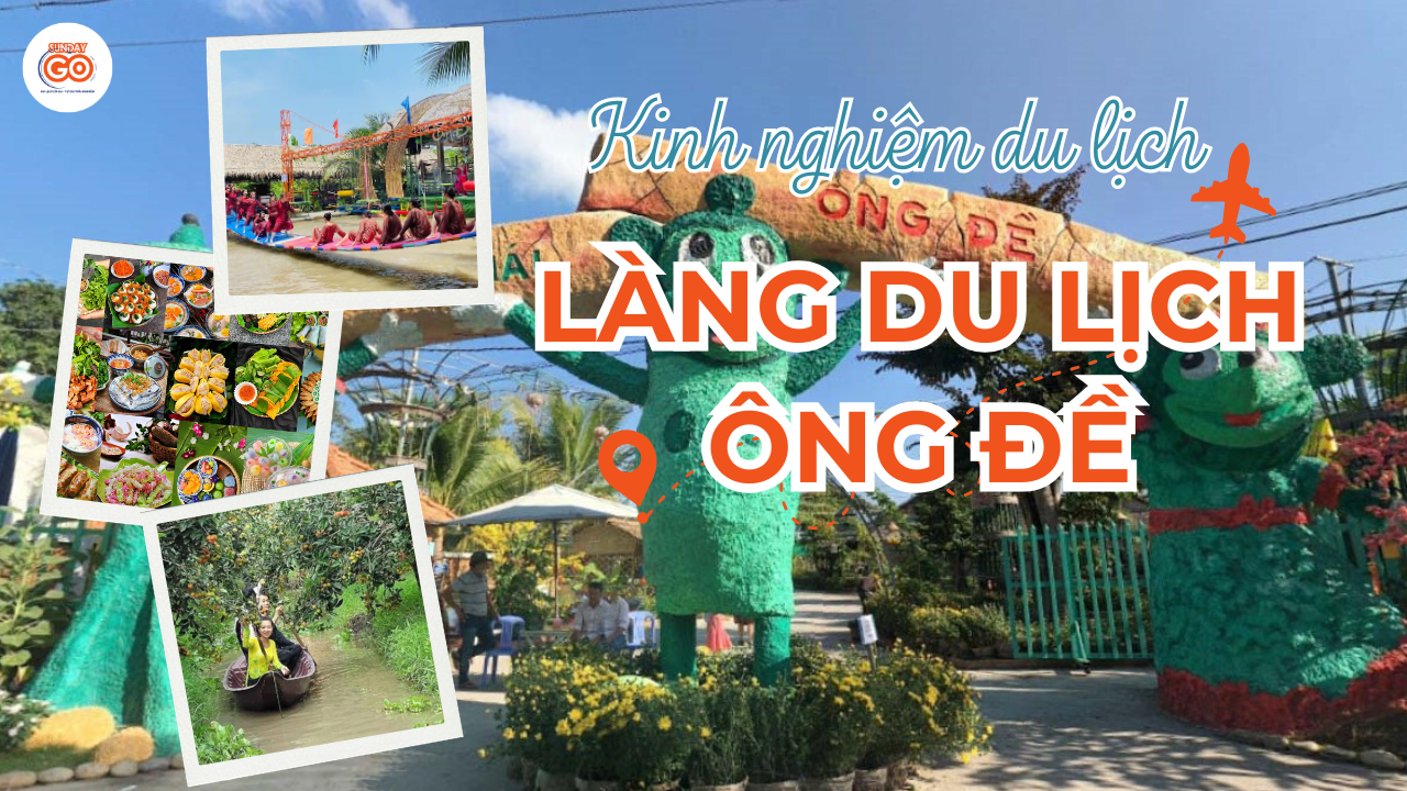 Làng du lịch Ông Đề Cần Thơ | Vui chơi & Teambuilding thả ga 1 Làng du lịch Ông Đề