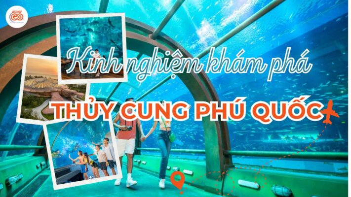 Vé tham quan thủy cung phú quốc