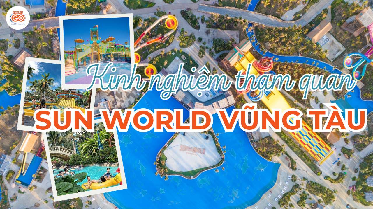 Sun World Vũng Tàu: Giá vé, trò chơi từ A-Z 2026 1 Sun World Vũng Tàu