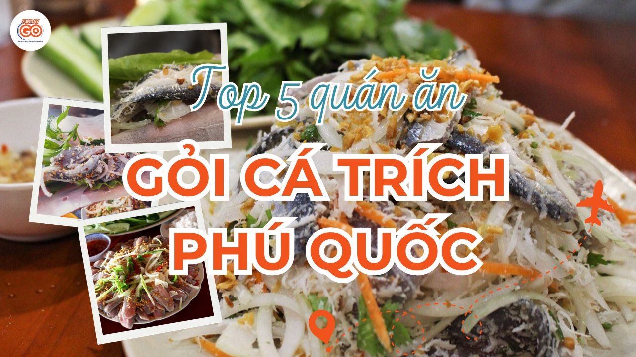 Gỏi cá trích Phú Quốc - Đặc sản ngon cần thưởng thức 1 gỏi cá trích phú quốc