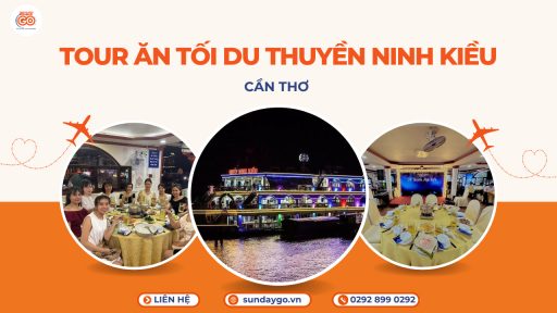 Tour ăn tối du thuyền Ninh Kiều - Cần Thơ