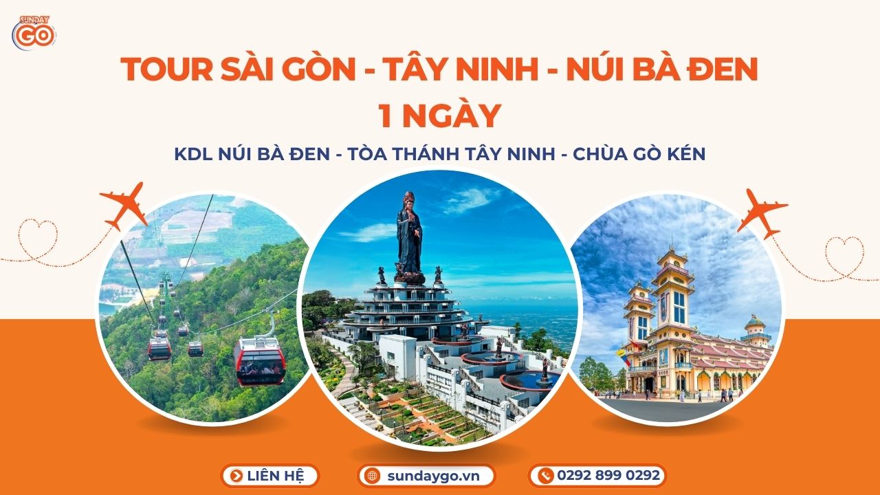 Tour Sài Gòn Tây Ninh Núi Bà Đen 1 ngày